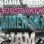 The First Official Summer Skate Jam 2018