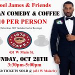 Coffee & Clean Comedy, Joel James & Friends.