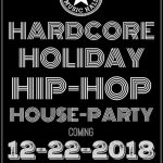 Hardcore HIP-HOP House Party at Montage Music Hall