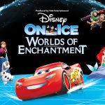 Disney On Ice presents Worlds of Enchantment