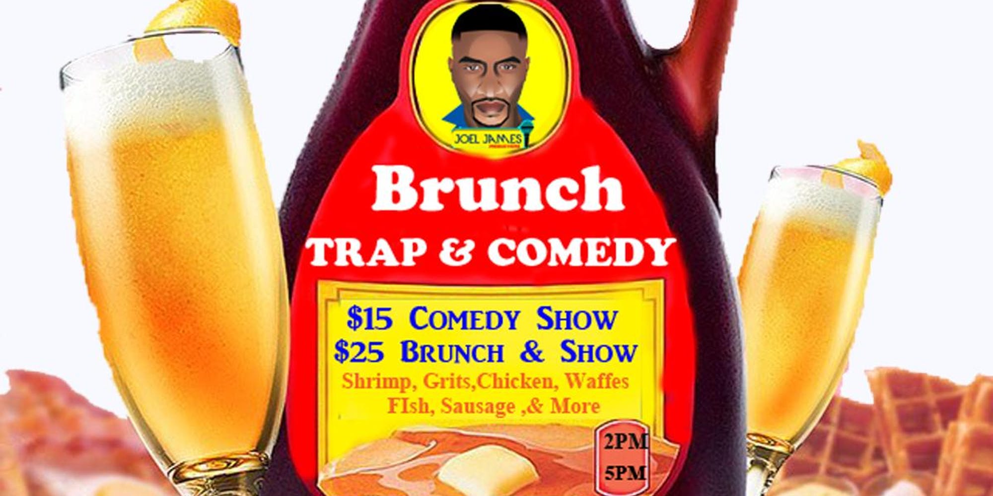 Brunch Trap & Comedy