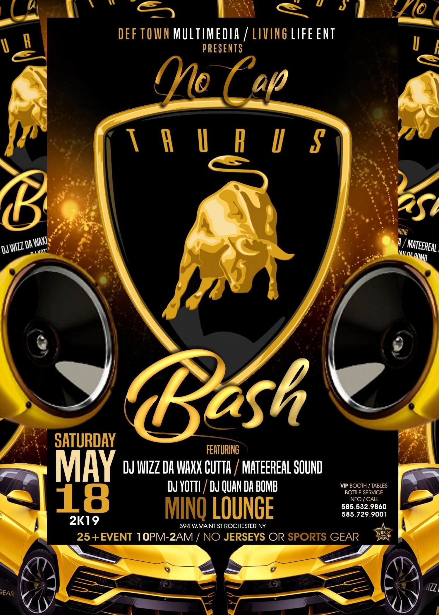 NO CAP TAURUS BASH