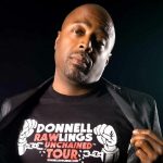 Donnell Rawlings!